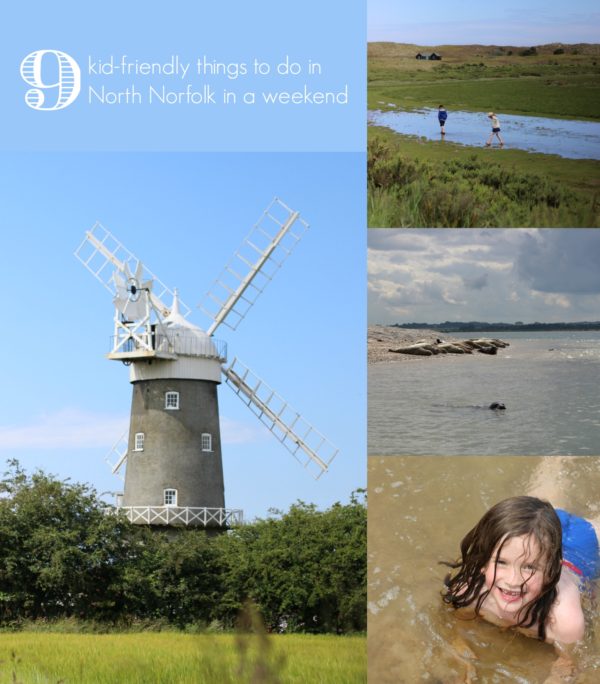 9 kid-friendly things to do in North Norfolk in a weekend | Growing Spaces